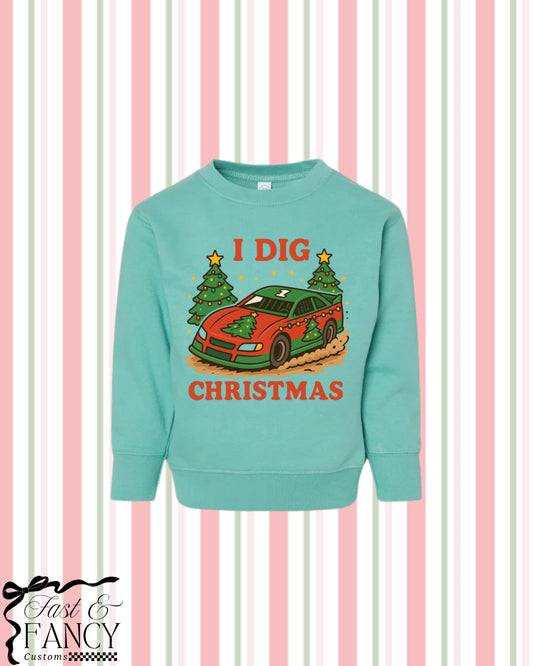 I Dig Christmas Toddler Crewneck - Choose Your Color