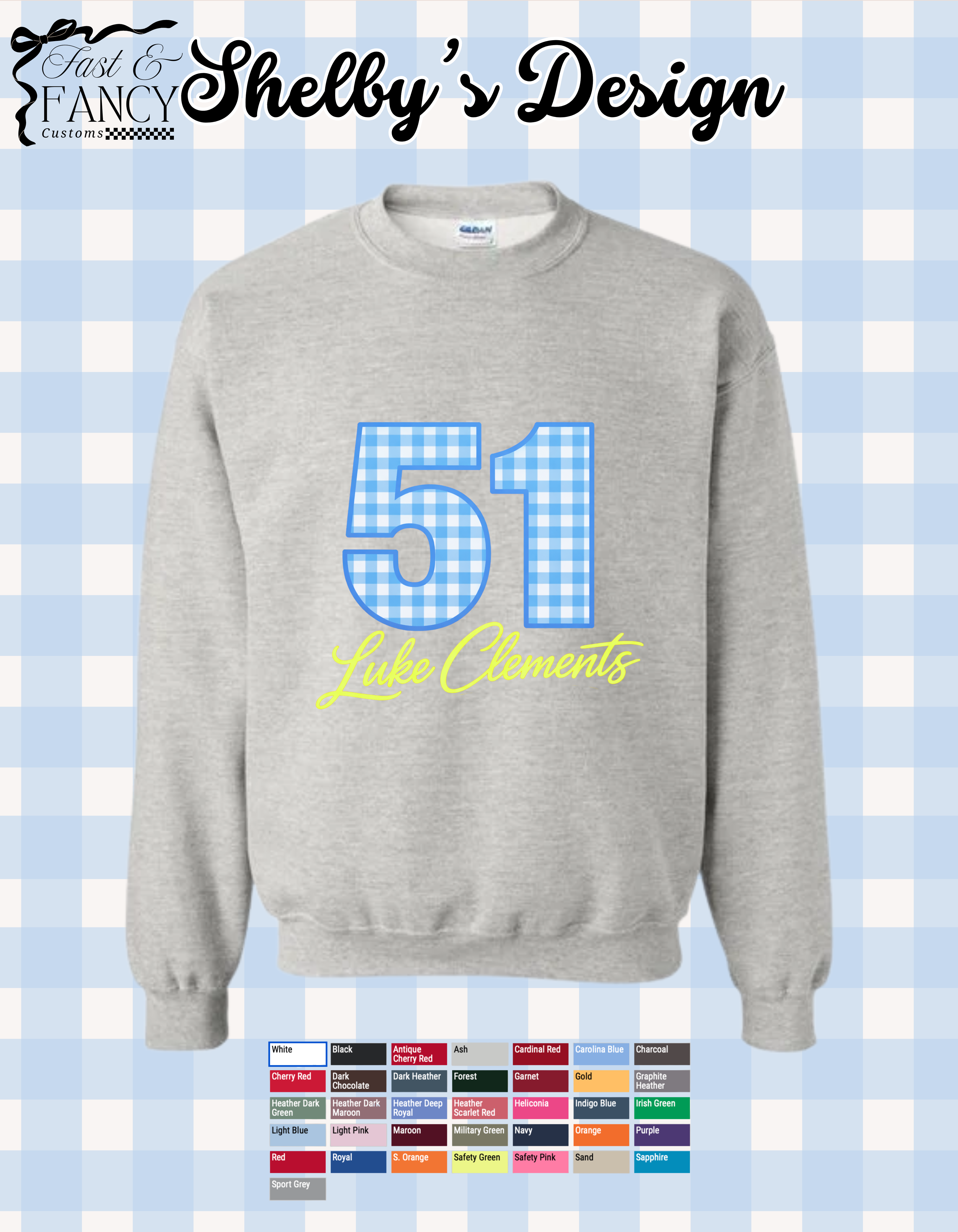 Shelby’s Design (Choose Your Color Crewneck)