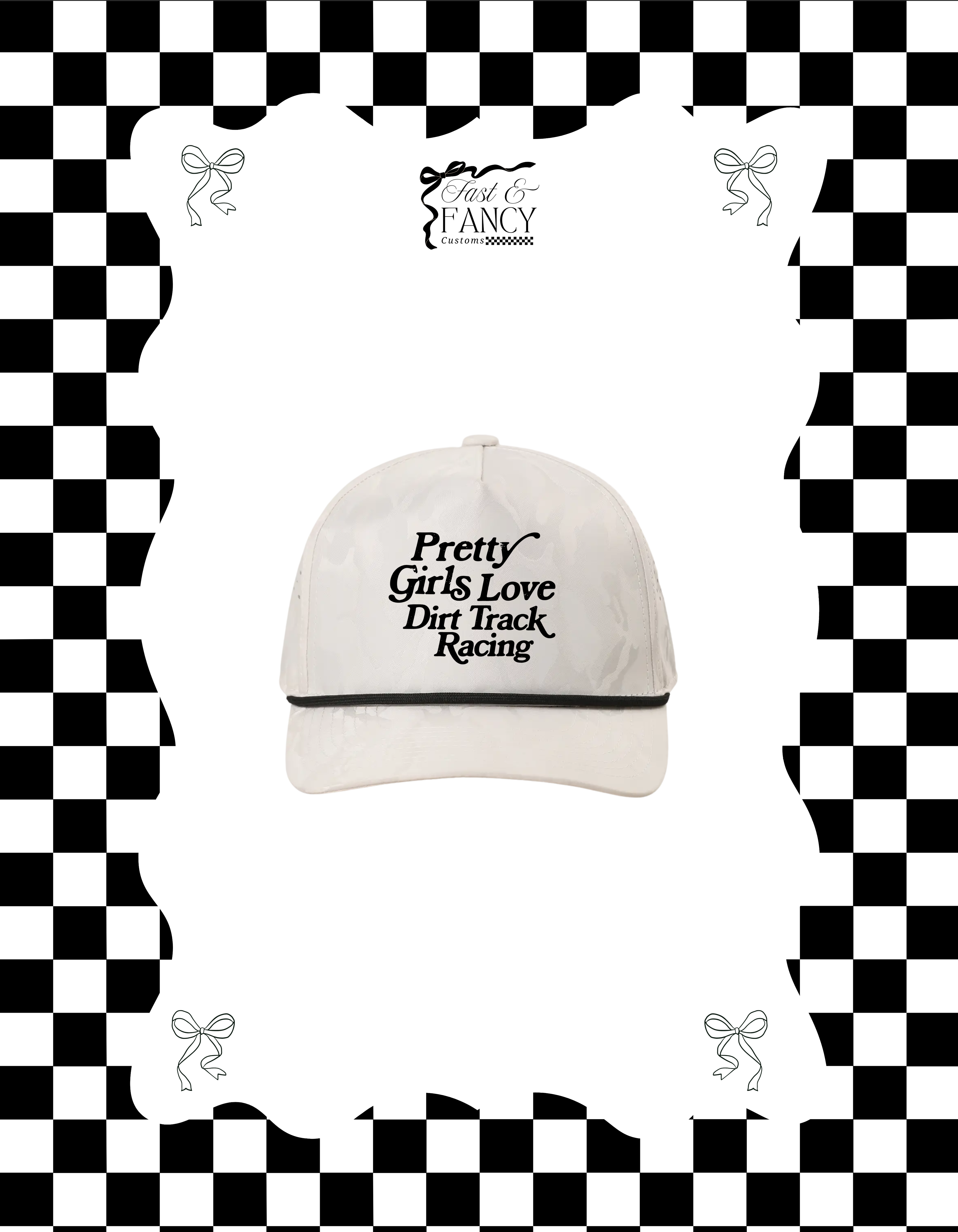 Pretty Girls Love Dirt Track Racing Camo Rope Hat