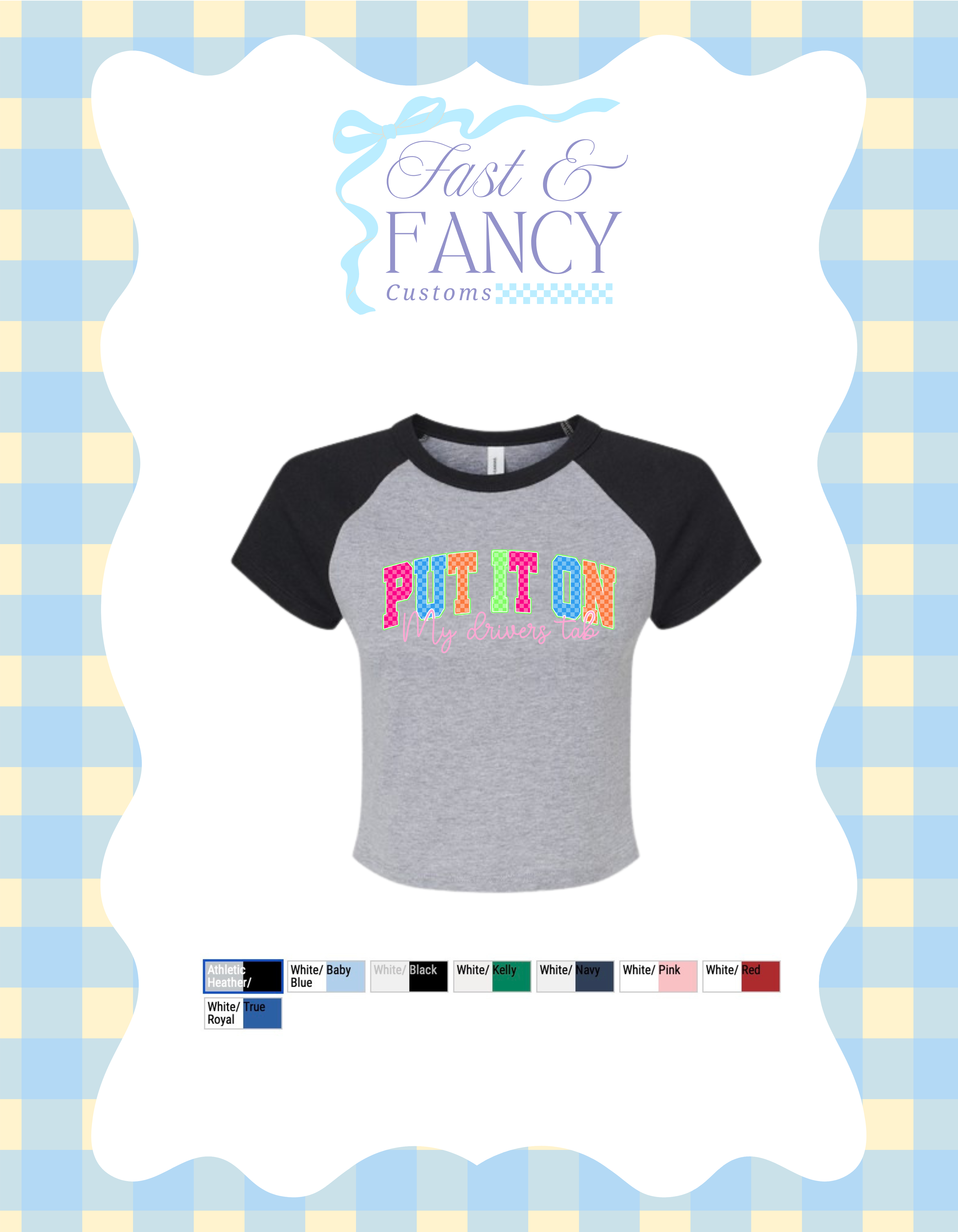 Put it on my Drivers Tab Baby Tee Customized (Choose your Color)